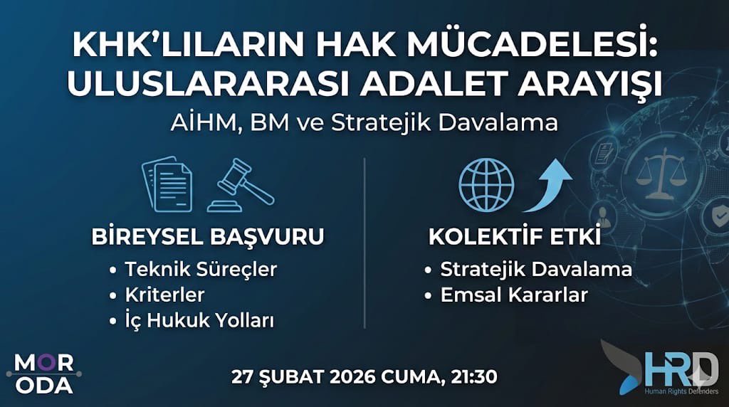 KHK'lıların yıllardır süren hak arama mücadelesinde uluslararası kurum ve kuruluşlar neden bu kadar onemli bir rol oynuyor? AİHM ve BM gibi uluslararasi mekanizmalarin bireysel başvurularda verdigi kararlar sadece bireysel adalet icin değil, aynı zamanda kolektif hak