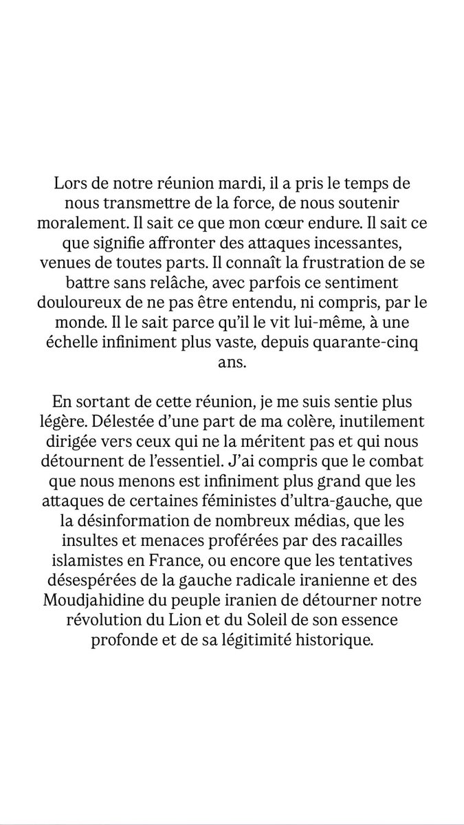 femmeazadi's tweet photo. برای کسانی که ایرانی نیستند، درکِ آنچه شاهزاده رضا پهلوی برای ملت ایران نمایندگی می‌کند، اغلب دشوار است. این موضوع نه از سر نوستالژی است، نه حاصل شست‌وشوی فکری، و نه وابسته به یک ایدئولوژی خاص.

شاهزاده رضا پهلوی پیش از هر چیز نماد وحدت است؛ رهبری آرامش‌بخش که ملتی زخم‌خورده می‌تواند به او اعتماد کند، و حاملِ طرحی سنجیده، ساختارمند و صادقانه برای رساندن ایران به دموکراسی، کرامت انسانی و شکوفایی.

برخلاف نگاه شرق‌شناسانه و پدرسالارانه‌ای که اغلب در غرب رواج دارد، ایرانیان عمیقاً خاندان پهلوی را دوست دارند. این دلبستگی نه ساده‌لوحانه است و نه کورکورانه؛ بلکه ریشه در حافظه جمعی، تاریخ، و امیدی آگاهانه دارد.

فراتر از همه، شاهزاده اغلب «پدر» خوانده می‌شود؛ نه از سر اطاعت یا شخصیت‌پرستی، بلکه به این دلیل که تجسم آن چهره پدرانه‌ای است که انسان را سر پا نگه می‌دارد، از فروپاشی بازمی‌دارد، امید را زنده نگه می‌دارد و نیروی مبارزه را حتی زمانی که همه‌چیز از دست‌رفته به نظر می‌رسد، بازمی‌آفریند.

کافی است به نگاه ایرانیان هنگامی که او را می‌بینند بنگرید؛ نگاهی تکان‌دهنده، سرشار از عشق، اعتماد و قدردانی. من همین نگاه را، با همان بار عاطفی، در چشمان ابنوس شالمانی دیدم زمانی که او را ملاقات کرد. او در مقاله‌ای که در لو پوئن منتشر شد، با دقت و عمقی کم‌نظیر توصیف می‌کند که قلب‌های ما در حضور او چه احساسی را تجربه می‌کنند.

در دیدار ما در روز سه‌شنبه، او زمان گذاشت تا به ما نیرو ببخشد و از نظر روحی پشتمان باشد. او می‌داند قلب من چه رنجی را تحمل می‌کند. می‌داند معنای روبه‌رو شدن با حملات بی‌وقفه از هر سو چیست. او ناامیدیِ جنگیدنِ بی‌امان، همراه با این احساس دردناک که گویی صدای انسان به گوش جهان نمی‌رسد، را به‌خوبی می‌شناسد. این را می‌داند، زیرا خود او این رنج را در مقیاسی به‌مراتب بزرگ‌تر، به مدت چهل‌وپنج سال، زیسته است.

پس از خروج از آن دیدار، احساس سبکی می‌کردم. بخشی از خشمم فرو ریخته بود؛ خشمی که بیهوده متوجه کسانی شده بود که شایسته‌اش نبودند و ما را از اصلِ هدف دور می‌کردند. دریافتم که مبارزه‌ای که ما پیش می‌بریم، به‌مراتب بزرگ‌تر از حملات برخی فمینیست‌های افراطی چپ، بزرگ‌تر از تحریف و اطلاعات نادرست بسیاری از رسانه‌ها، بزرگ‌تر از توهین‌ها و تهدیدهای اراذل اسلام‌گرا در فرانسه، و نیز بزرگ‌تر از تلاش‌های نومیدانه چپ رادیکال ایرانی و سازمان مجاهدین خلق ایران برای منحرف کردن انقلابِ شیر و خورشید ما از ماهیت اصیل و مشروعیت تاریخی‌اش است.

در عرض چند دقیقه، او بسیاری از زخم‌های درونم را التیام بخشید. آن‌جا بود که فهمیدم چرا او را «پدر» می‌نامند و چگونه توانسته دلِ میلیون‌ها ایرانی را به دست آورد. او دارای کاریزما، نیرویی آرام و خردی ژرف است؛ ویژگی‌هایی که تسکین می‌دهند، آرام می‌کنند و به هم پیوند می‌زنند.

و ایران به مردی نیاز دارد که بتواند زخم‌های عمیق را مرهم بگذارد؛ مردی که هر ایرانی را همچون عضوی از خانواده خود بداند؛ مردی که قلبش سرشار از شفقت، مسئولیت‌پذیری و عشقی صادقانه به مردم خویش باشد.