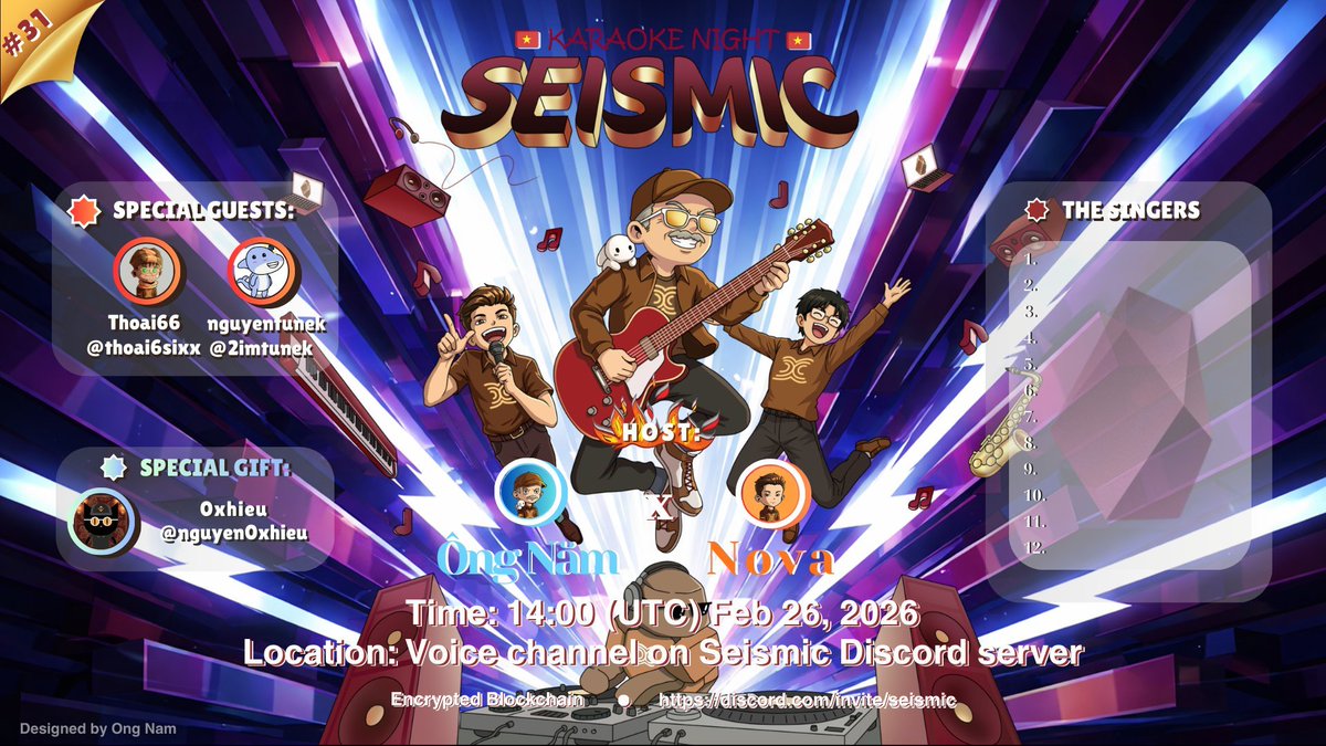 Karaoke Night #31  Seismic Việt Nam đã trở lại! 

Sau Tết, chúng ta khởi động 2026 với năng lượng mới  cùng với <a href="/FinnNguyenMCI/">Ông Năm</a>  <a href="/novanguyen2802/">Nova❥</a>   và Pool thưởng 100 USDT cho 20 thành viên may mắn tham gia sự kiện (tài trợ bởi <a href="/nguyen0xhieu/">0xhieu (❖,❖)</a>).
⏰ 21:00 – 26/02/2026