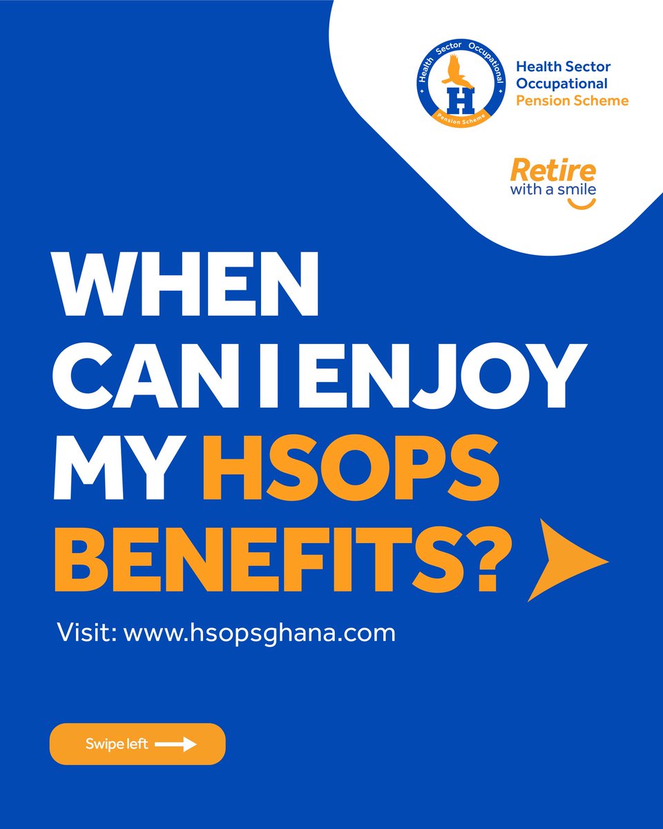 _hsopsghana's tweet photo. With HSOPS, you can enjoy your Tier 2 pension benefits when you officially retire at 60, or opt for early retirement from 55 years. Secure, structured, and designed to help you retire with confidence and a smile. https://t.co/rDeQ31qmQW