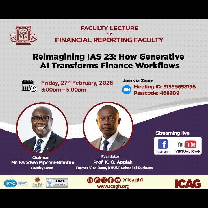 MorimiMaxim11's tweet photo. Excited to attend the Financial Reporting Faculty Lecture: "Reimagining IAS 23: How Generative AI Transforms Finance Workflows"
🗓 Fri, 27 Feb 2026 | ⏰
Featuring: Prof. K. O. Appiah &amp; Mr. Kwadwo Mpeani Brantuo
A must-join for finance professionals embracing AI innovation. https://t.co/D78jpXjyyL