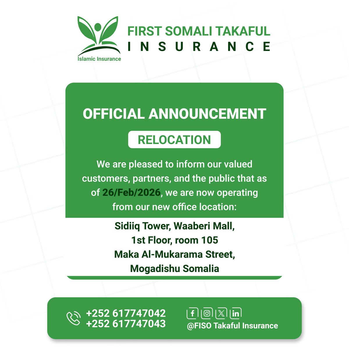 SomaliRe's tweet photo. 📢 We Have Moved!

From 26 Feb 2026, visit us at:
📍 Sidiiq Tower, Waaberi Mall, 1st Floor, Room 105
Maka Al-Mukarama St, Mogadishu

We look forward to welcoming you and continuing to serve you with excellence and trust.

#fisotakaful #newoffice #Mogadishuu #takaful https://t.co/XpNEeKhl8J