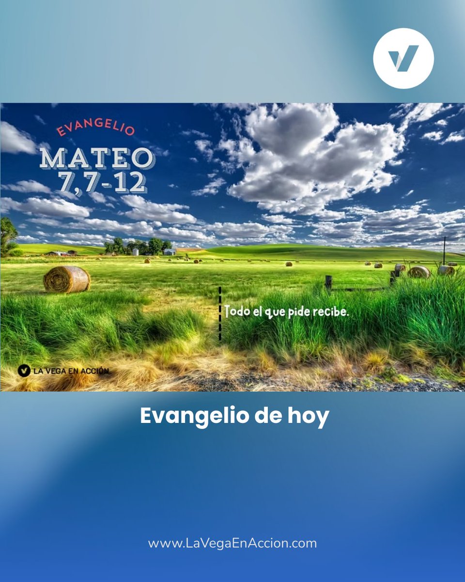 LaVega_enAccion's tweet image. Jesús invita a confiar en Dios: “Pedid y se os dará”. Asegura que el Padre da cosas buenas a quienes le buscan y enseña la regla de oro: tratar a los demás como queremos ser tratados, resumen.

#Evangelio
#Mateo7
#ConfianzaEnDios
#ReglaDeOro

 🌐  lavegaenaccion.com