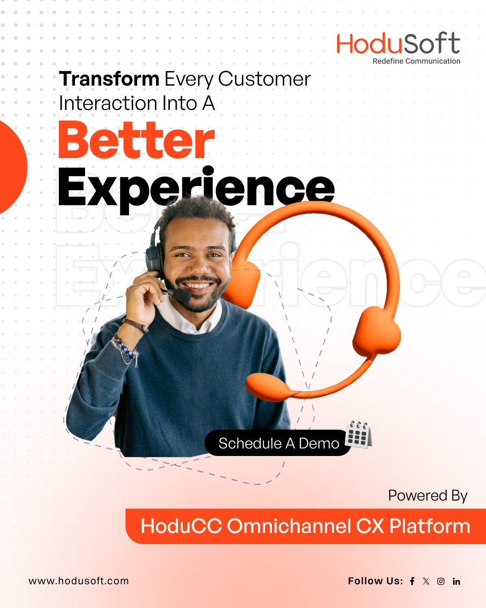 Transform every customer interaction into a better experience with HoduCC Omnichannel CX Platform.

Schedule a demo @ hodusoft.com

#HoduCC #CustomerExperience #Omnichannel #ContactCenter #CX #BusinessCommunication #DigitalTransformation
