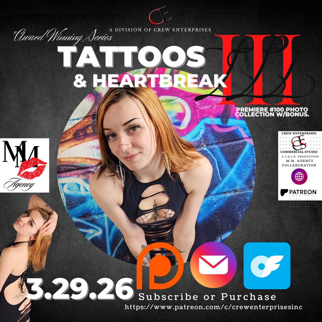 CrewMarketing's tweet photo. Tattoos &amp; Heartbreak III
DROPPING 3.29.26
SUBSCRIBE TODAY https://t.co/Cu92sdPRYH
