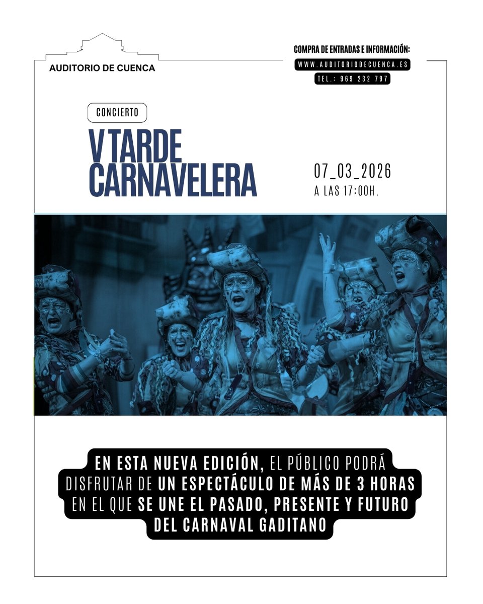 AuditorioCuenca's tweet photo. ¡Vuelve el #CarnavalGaditano a Cuenca! 🎉 El 7 de marzo, Auditorio de Cuenca presenta la V Tarde Carnavalera con La Chirigota de los Villegas, La Comparsa La Marea y La Chirigota de Cuenca "Los de Verde".
¡Más de 3h de risas, ingenio y emoción!
#Chirigota #Comparsa #Cuenca https://t.co/FlTapCbEoU