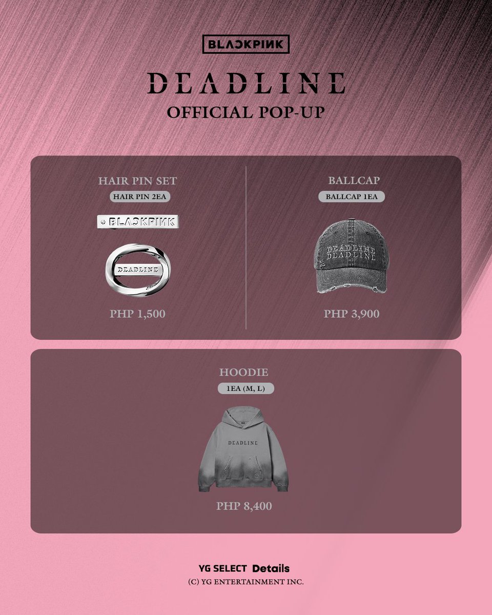 MANILA: THE [DEADLINE] IS HERE.
   
📍 Level 3 North Entertainment Mall, SM Mall of Asia 
🗓️ 2026.02.28. (SAT) - 2026.03.15. (SUN) 
⏰ 10AM-10PM (PHT)

#BLACKPINK #DEADLINE #3rdMINIALBUM #YG #YGSELECT