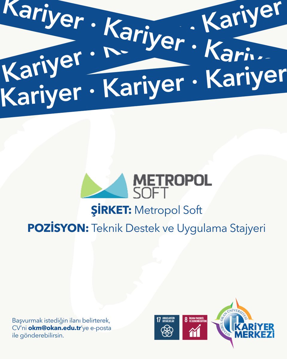 İlan tam sana göreyse, CV’ni okm@okan.edu.tr’ye gönder! 🫡