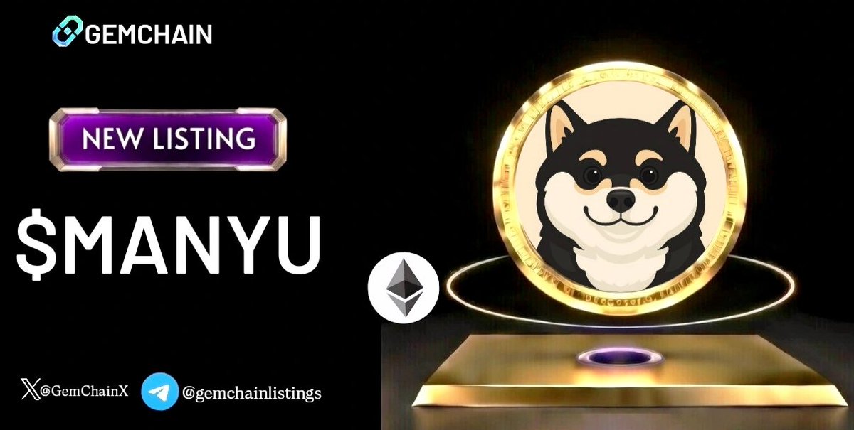 $MANYU coin officially listed on 
gemchainapp 🥳

<a href="/RealManyu/">Manyu Community</a> 🤝 <a href="/GemChainX/">GemChain</a> 

More details on the link!

Don't forget GemVote and add to favourites to your lovely $Manyu

gemchain.app/token?id=2542f…

#gemchain #ManyuArmy #manyu