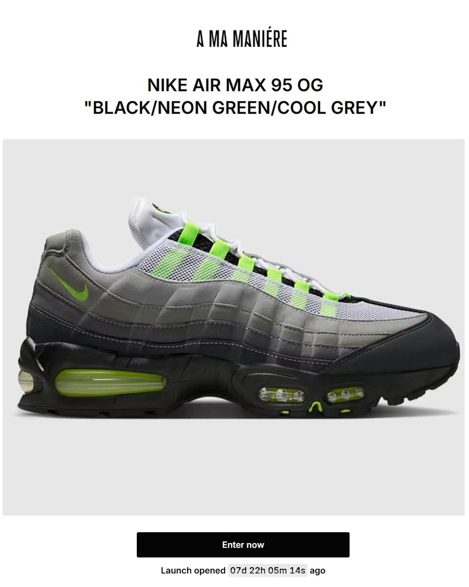 A Ma Maniere が NIKE AIR MAX 95 OG BIG BUBBLE “Neon” のWEB抽選を