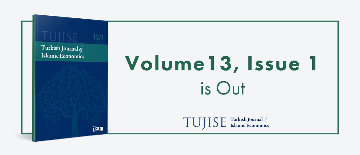 tujise's tweet photo. 📢 New Issue Out Now - Volume 13, Issue 1, February 2026 
🔗9 papers and 1 book review appear in this issue of the Turkish Journal of Islamic Economics (TUJISE) 

🔗Please visit our website for more info: https://t.co/Ac6sZEU9CM https://t.co/jJqsOa5v8w