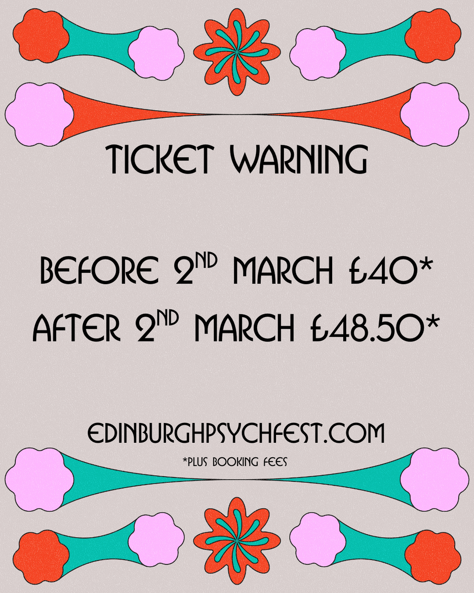 Edinburgh_Psych's tweet photo. A reminder that ticket prices for EPF26 will increase this coming Monday 2nd March! 

https://t.co/TDRIK62vGB https://t.co/0W5CIpcYDT