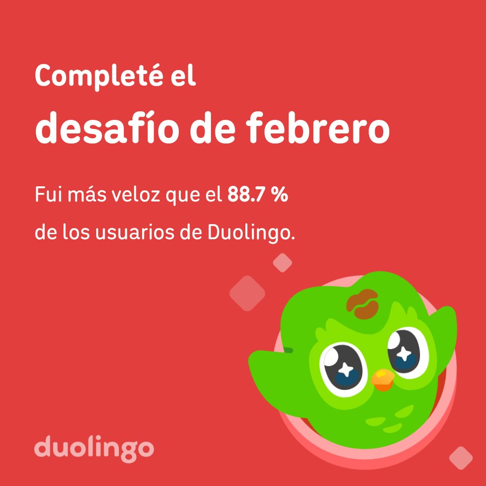 noedure_'s tweet photo. ¡Completé el desafío de febrero más rápido que el 88.7 % de los usuarios de Duolingo! https://t.co/qdqiJUVcmC