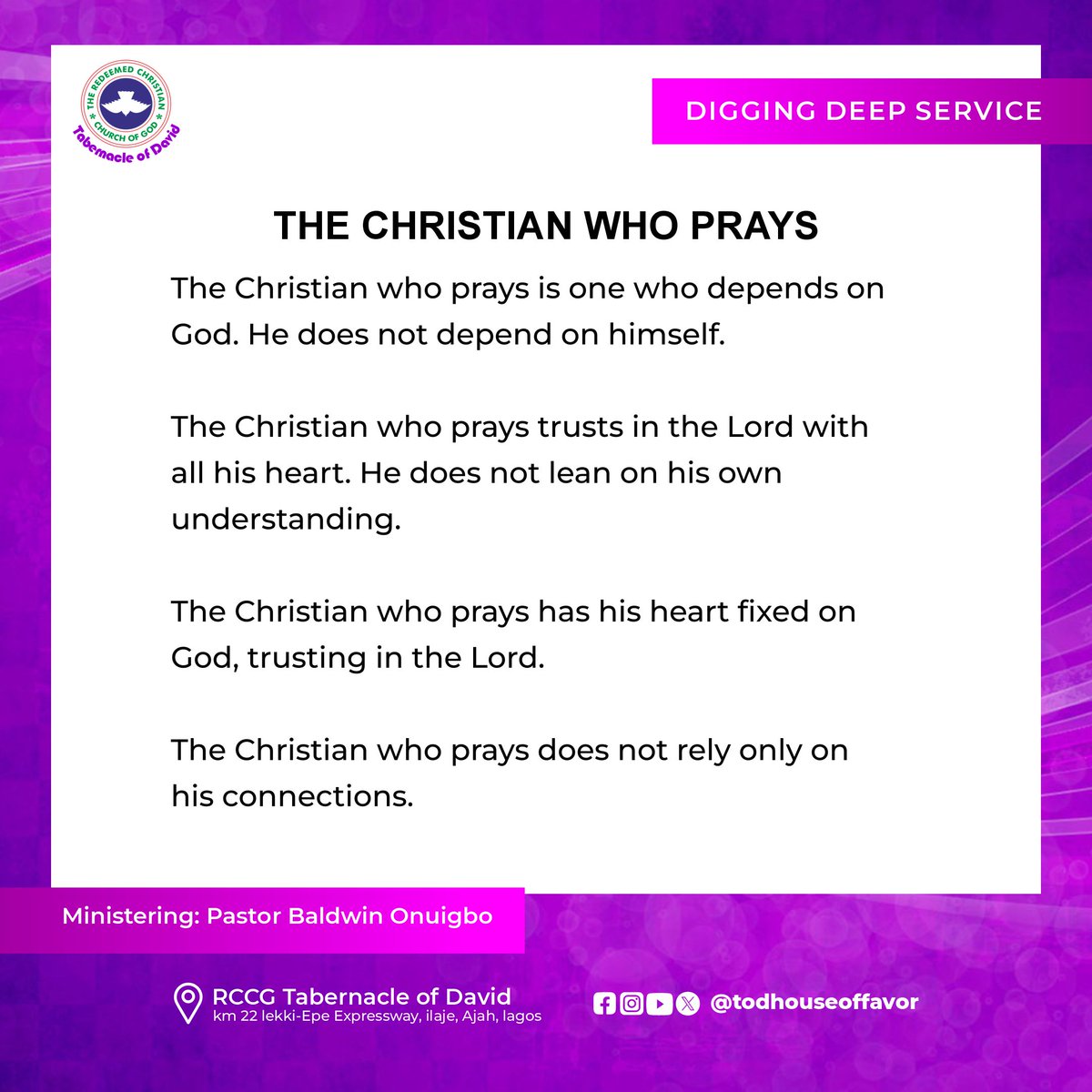 Todhouseoffavor's tweet photo. THE CHRISTIAN WHO PRAYS 🙏🏽  Prayer is not a ritual — it is dependence on God. The one who prays does not stand alone. The one who prays trusts, waits, sees beyond the physical, and walks in peace even through storms.

#DiggingDeepService
#RCCG
#TODHouseOfFavor https://t.co/jstM2BIVOd