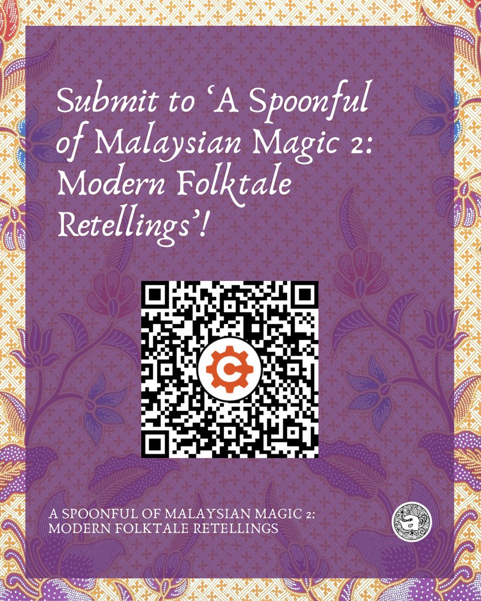 teaspoonpub's tweet photo. A SPOONFUL OF MALAYSIAN MAGIC 2: MODERN FOLKTALE RETELLINGS
What were your favourite Malaysian magical tales growing up? Send us your modern-day retellings!

Wordcount limit: 2,000 to 8,000 words
Submission deadline: 30 June 2026
More info: https://t.co/Bt5IfaGICc https://t.co/ziVc8dgV0I