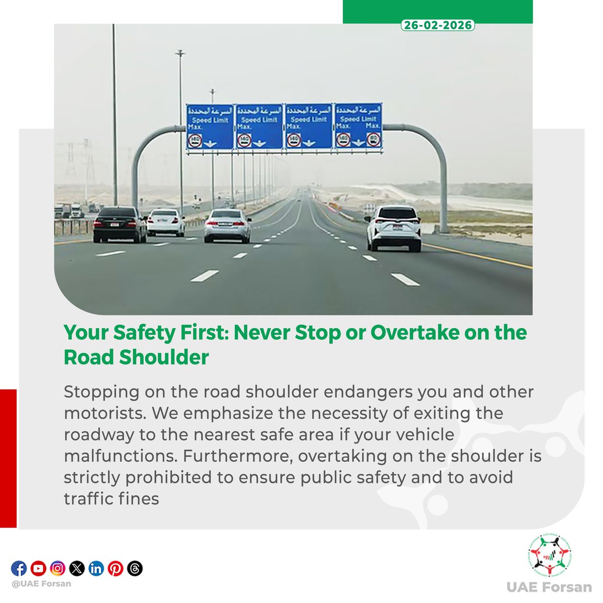 UAE_Forsan's tweet image. Your Safety First: Never Stop or Overtake on the Road Shoulder

#RoadSafety #TrafficSafety #StaySafe #TrafficRules
