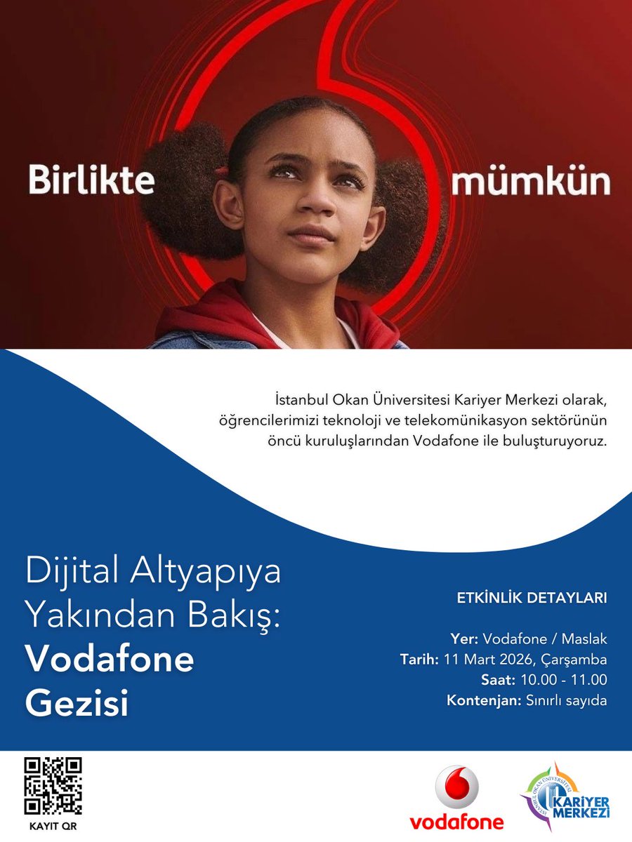 🚀Teknoloji ve telekomünikasyon dünyasını yerinde keşfetme fırsatı!

İstanbul Okan Üniversitesi Kariyer Merkezi olarak öğrencilerimizi Vodafone ile buluşturuyoruz. 

🗓️ 11 Mart 2026, Çarşamba
📍 Vodafone / Maslak
📩 Bilgi: kariyerekip@okan.edu.tr
🔗 Başvuru için QR kodu okut!