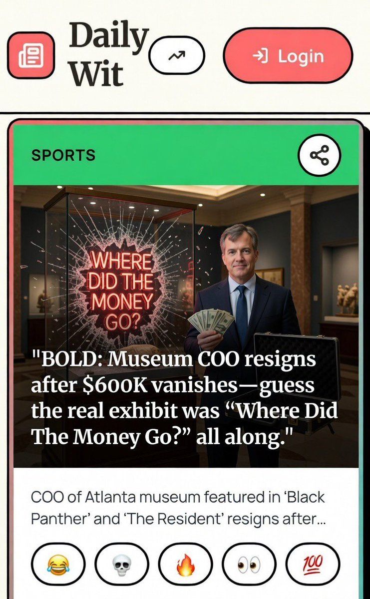 davidgain25's tweet photo. Museum COO resigns after $600K vanishes…  
Bold move: turn a Black Panther exhibit into the real mystery — “Where Did The Money Go?” 😂💸🖼️

Guess the most valuable piece was never on display.

Full roast on https://t.co/FWCpl7Y4X9

#MuseumScandal #MoneyMystery #DailyWit https://t.co/GoQeHhtYCg