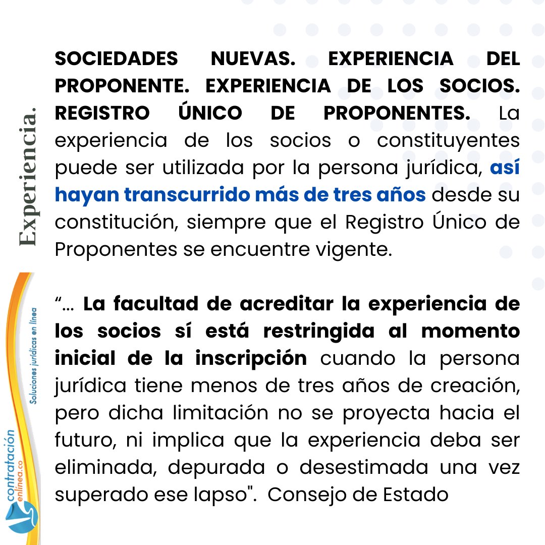 contrataenlinea's tweet photo. 📧 SOCIEDADES NUEVAS. EXPERIENCIA DEL PROPONENTE. EXPERIENCIA DE LOS SOCIOS. REGISTRO ÚNICO DE PROPONENTES. La experiencia de los socios o constituyentes SÍ puede ser utilizada por la persona jurídica, así hayan transcurrido más de tres años desde su constitución, siempre que el Registro Único de Proponentes se encuentre vigente. Consejo de Estado👉 https://t.co/3CFgpRjNKJ