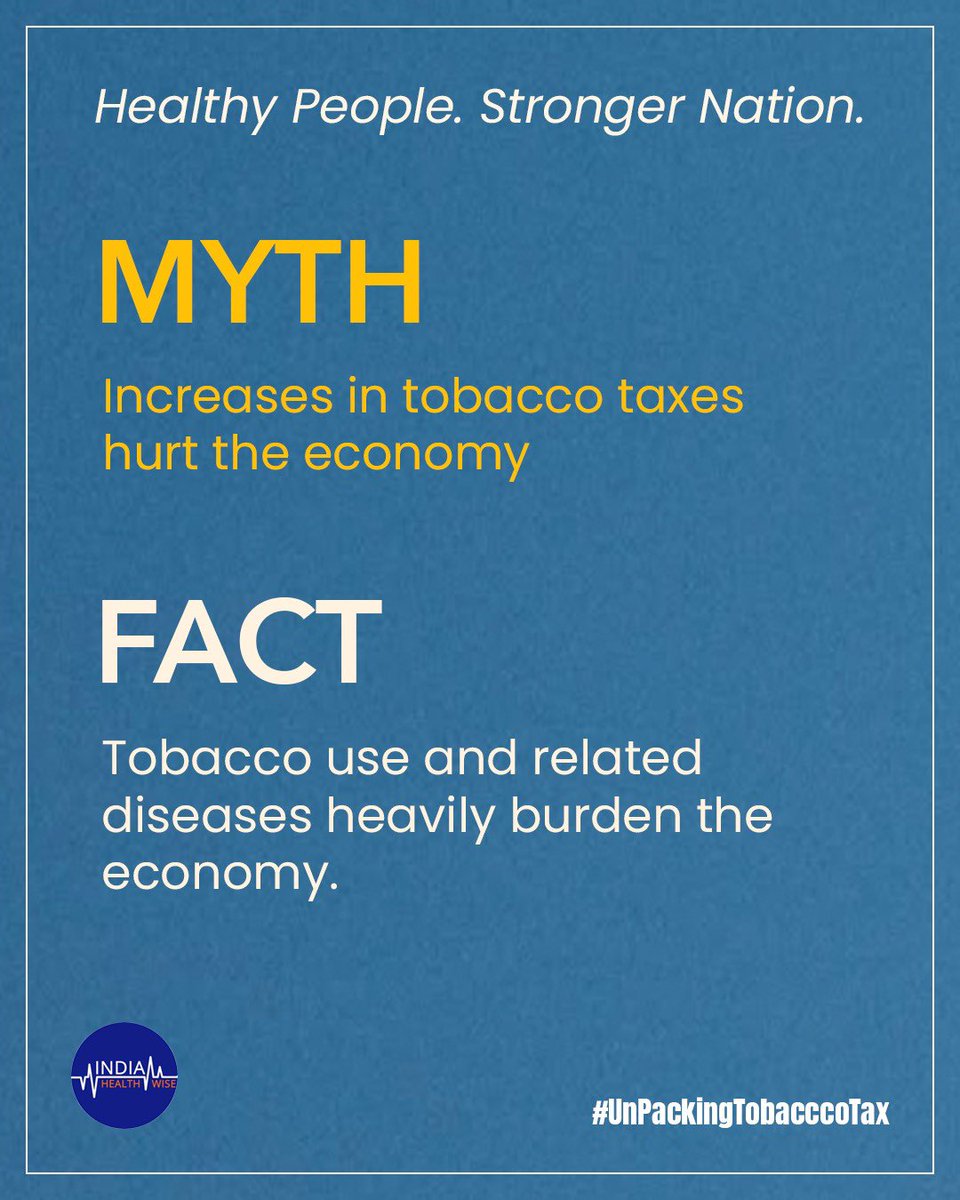 Unpacking Tobacco Tax Myths: 
Concerns are often raised that increasing tobacco taxes harms the economy. However, tobacco use and tobacco-related diseases place a significant economic burden through healthcare costs and productivity losses. 

Money spent on tobacco often replaces