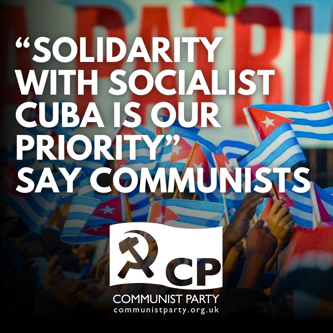 CPBritain's tweet photo. POLITICAL COMMITTEE STATEMENT

Communists say: Solidarity with Socialist Cuba is our priority

“Solidarity with the Cuban people’s revolution is our overriding priority”, International Secretary, Kevan Nelson told the Communist Party’s Political Committee on Wednesday 25 February 2026 as the Party prepares to host, ‘USA Imperialist Hands Off Cuba!’ (Thursday 26 Feb, 7pm https://t.co/MqLDatt1FR) with representatives of Cuba and the Cuba Solidarity Campaign. 

Cuba’s economic and energy crisis is acute as the US tightens its oil embargo, and Cuba’s Health Minister recently warned the US blockade is putting lives at risk. Yet, in the past 24 hours both Canada and the Community of Caribbean nations (CARICOM) have pledged important material and political support to Cuba, Mr Nelson noted. 

The immediate question facing all those who defend Cuban socialism against US imperialism is how we show unity and practical solidarity with Cuba’s government and people. The Communist Party calls to redouble support for Cuba Solidarity Campaign’s Cuba Vive! medical aid appeal, which recently reached £250,000. 

Comrade Nelson noted that 2026 is already a year of crisis, imperialist intervention and political transition in Latin America as US imperialism seeks to establish indirect colonial rule in Venezuela. We demand the unconditional release of President Maduro and Cilia Flores from illegal US detention and *to* end US interference. US control over Venezuelan oil supply, distribution and commerce, summary termination of oil exports to Cuba and dismissal of Cuban medical brigades, supports the analysis of the Communist Party of Venezuela (PCV). 

In Colombia, the Historic Pact party of Colombian President, Gustavo Petro, which includes the Communist Party of Colombia, is on course to win more seats in elections on 8 March and 31 May. Historic Pact Presidential candidate, Ivan Cepda is currently leading the polls for Colombia’s Presidential election. However, in Chile hard right populist, Jose Antonion Kast takes office as President on 11 March replacing Gabriel Boric. 

The world’s most ignored war in Sudan has now lasted over 1,000 days and the humanitarian impact in terms of displacement, starvation and death is unsurpassed in any current international conflict. The Sudanese Communist Party is calling for an immediate cessation of the war and the unconditional opening of humanitarian corridors to create the conditions for a resolution of the national crisis without military participation in government.

The Communist Party reissued its call to "stop the war and start the peace” made when Russia’s Special Military Operation began in Ukraine on 22 February 2022. We welcome the Campaign for Nuclear Disarmament (CND) call for "de-escalating the conflict and ending the bloodshed" in Europe’s long-running war. 

A US-promoted peace plan in late 2025 raised hopes of a diplomatic solution between Russia, Ukraine, and the US and trilateral talks in Geneva continue next week. The fog of state censorship and propaganda from UK media seeks to obscure prospects for peace. Western European (NATO) powers have made strident calls for “total defeat of Russia”, increased funding and supply of weapons for Ukraine and indulged in fantasy talk of a “coalition of the willing”. Britain's political establishment and liberal elite are united in their fear of peace in Ukraine. What they fear more than war is the absence of war, which would undermine their attempted justification for enormous increases in military expenditure, said Mr Nelson. 

In Iran, US military build-up threatens to derail negotiations on Iran’s nuclear program in Geneva. Communists oppose British participation or support for any US-led military action against Iran. Protests in Iran continue, notably in universities. Criticism of the Iranian regime and support for the democratic rights of the Iranian people and opposition to US military attack are not mutually exclusive. 

🧵 1/2