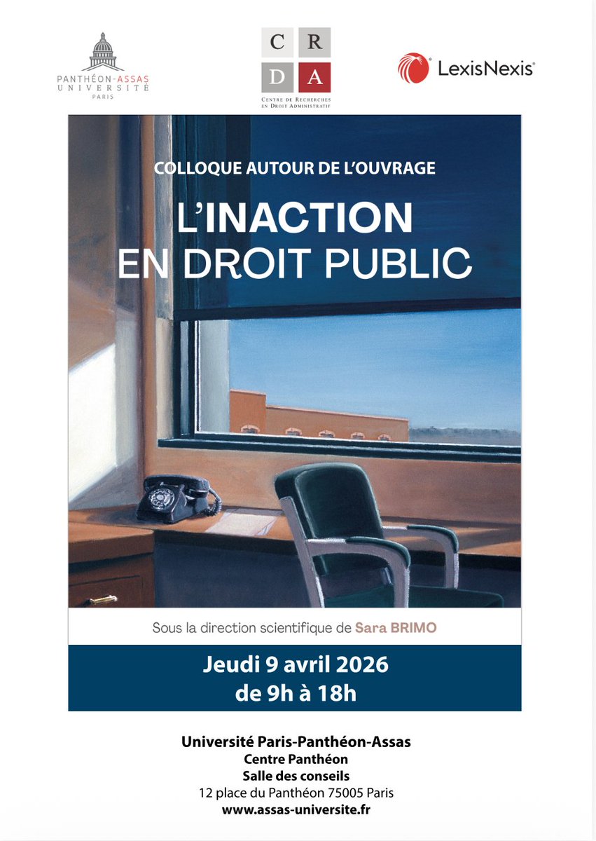 masteraplusp2's tweet photo. 📢Le Centre de recherches en droit administratif de @AssasUniversite organise une journée autour de l’ouvrage L’inaction en droit public dirigé par Pr. Sara Brimo et publié chez @LexisNexisFr.

🗓 9 avril 2026 | 9h–18h
📍 Centre Panthéon, Paris

#Colloque #Assas https://t.co/uxBqXsUbdo