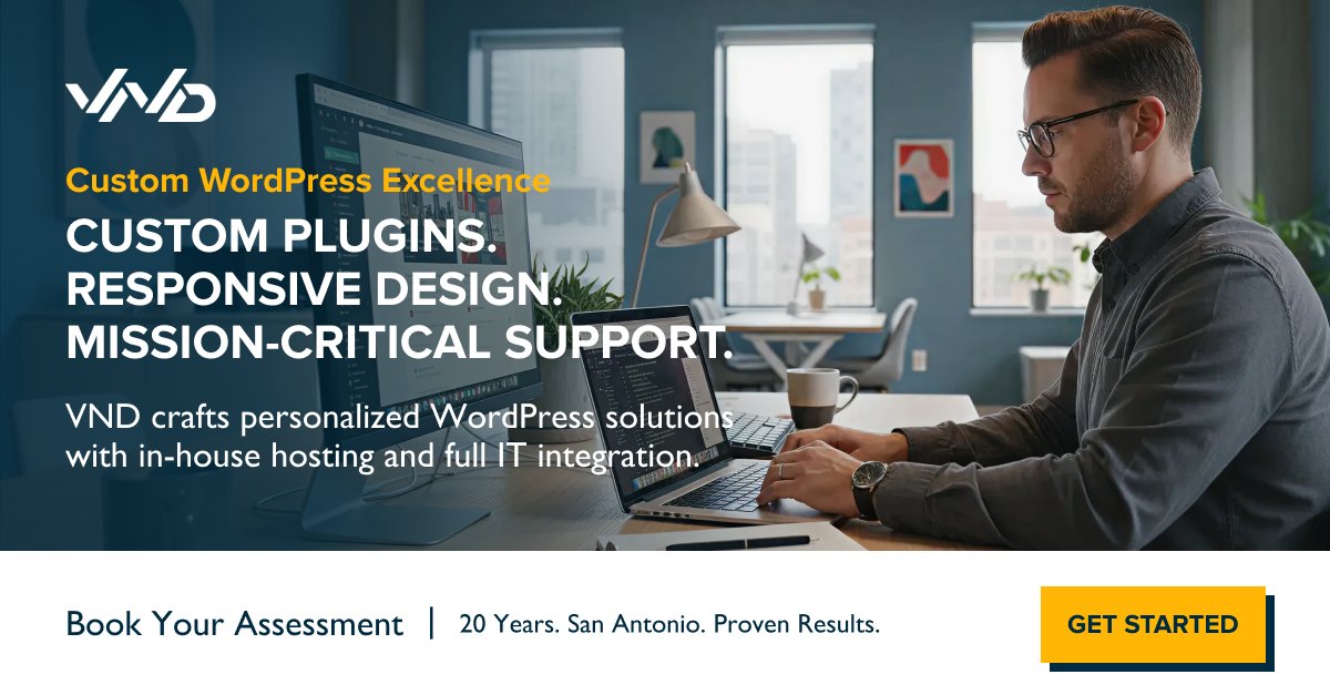 vndx's tweet photo. Generic WordPress? Not good enough. Custom plugins. Responsive design. Mission-critical support. Personalized WordPress built for your business. 20+ years. San Antonio. Proven results. https://t.co/yrxXOsi5mK https://t.co/R6wospOtmE