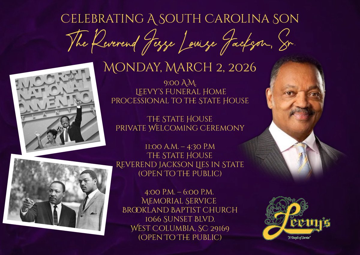 JudiGatson's tweet photo. JUST IN:  Official details from Leevy's Funeral Home on celebrating the life and legacy of Reverend Jesse L. Jackson, Sr. in his home state of South Carolina.  #WIS10 #SC 🙏🏽🌙🌴 https://t.co/w5GHzVYgo2