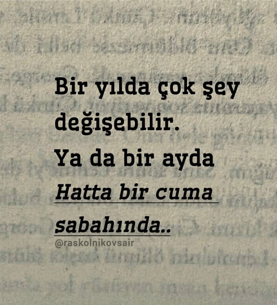 Hatta bir 
cuma sabahında..