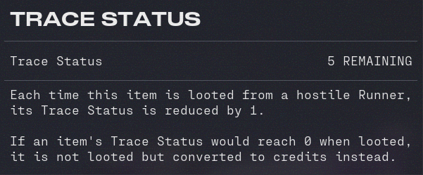 MarathonCodec's tweet photo. Trace Status System.

A Weapon can only transfer hands 5 times. Each time it transfers to another player, the Trace status goes down by 1. 

Once a gun reaches 0 Trace status, it will be converted into credits. #Marathon https://t.co/kXAeGhLxMT