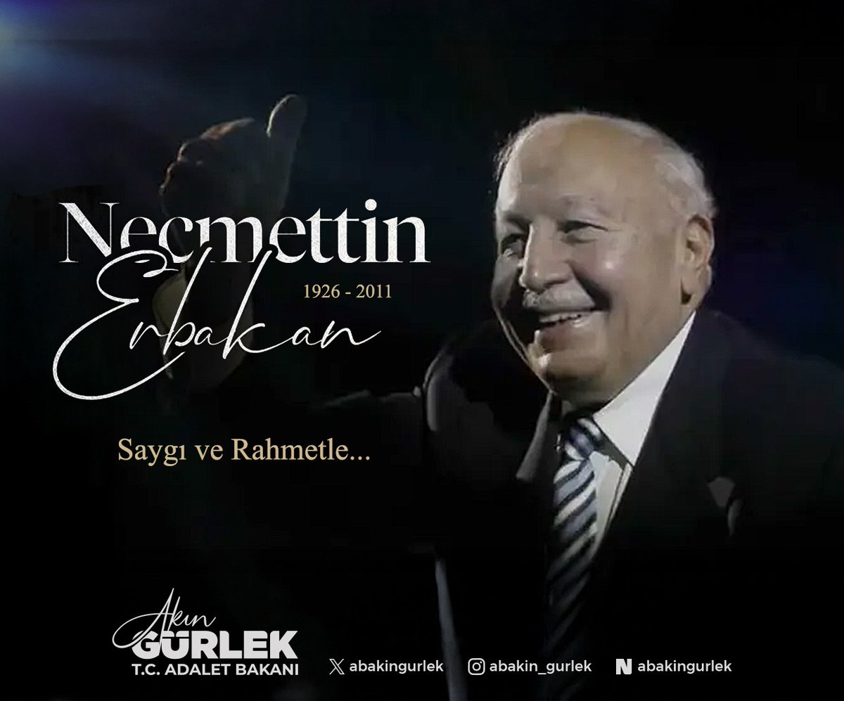İnandığı değerleri hayatının merkezine koyan, bedel ödemekten çekinmeyen 54. Hükümetin Başbakanı Prof. Dr. Necmettin Erbakan'ı vefatının yıl dönümünde saygı ve rahmetle yâd ediyorum.

Merhum Necmettin Erbakan kamu yönetimi anlayışı, milli kalkınma vizyonu ve toplumsal değerlere