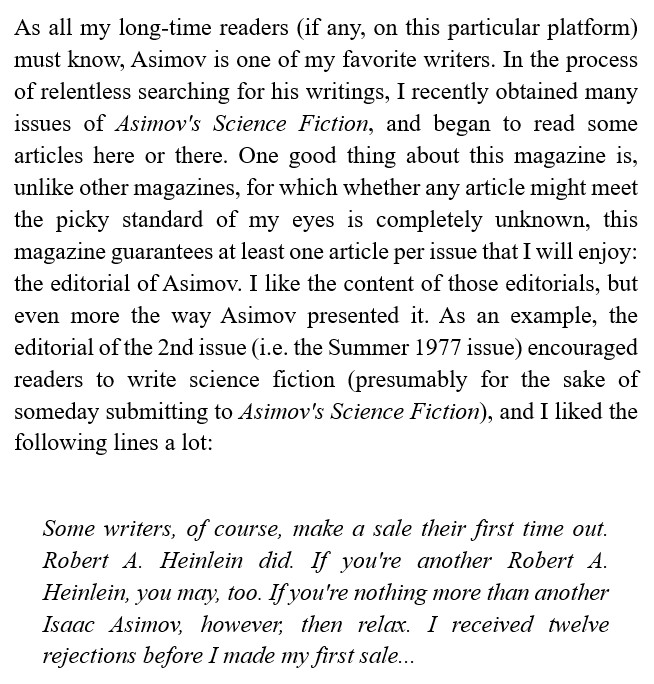 As all my long-time readers (if any, on this particular platform) must know, Asimov is one of my favorite writers. In the process of relentless searching for his writings, I recently obtained many issues of Asimov's Science Fiction, and began to read some articles......
