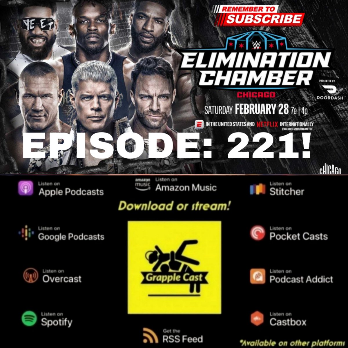 EPISODE 221👊
#EliminationChamber
#predictions 

SUBSCRIBE STREAM DOWNLOAD
open.spotify.com/episode/6Dha9b…

#WWERaw #smackdown               #AEWDynamite #AEWCollision  #wrestling #wrestlingpodcast #podcast #wrestlingnews  #Netflix #aew #wwe #TNA #wrestlemania #CodyRhodes