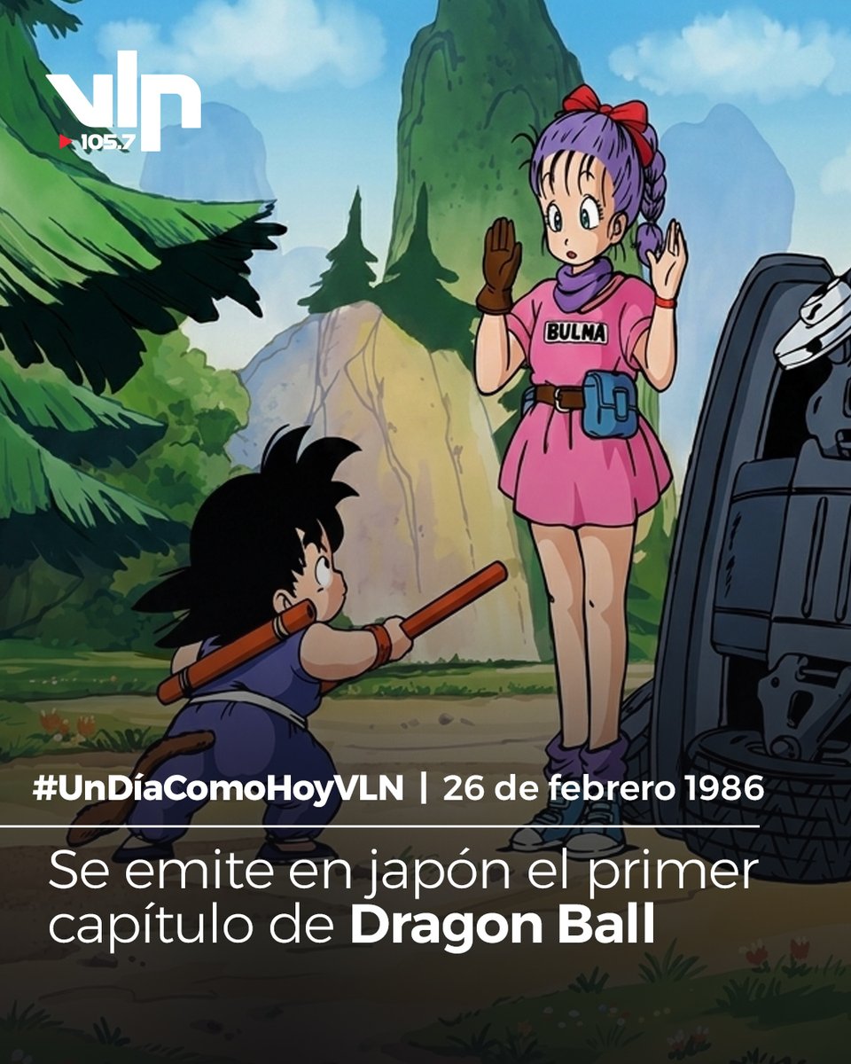 [#UnDíaComoHoyVLN] Hace exactamente 40 años, un 26 de febrero de 1986, se emitió el primer capítulo del anime #DragonBall, basado en el manga del maestro Akira Toriyama. 

Una serie que hizo historia y marcó a toda una generación. ☁️🟠

¿Qué recuerdos tienes de la serie? 👇