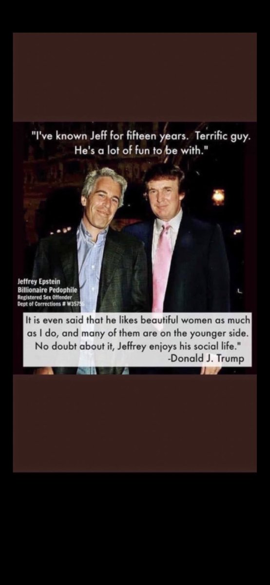 cazy_mo's tweet photo. @Sassafrass_84 @jac5560 Sassadumbassafrass is the blind trying to lead the blind. She is among the most anti-American dunces on TwitterX.
Epstein even stated he was “Trump’s best friend”, & Trump BOASTED of his longtime friendship w/ his #PedoPal Epstein. Then, they had a falling out over real estate. https://t.co/AH6ZIt2NQI