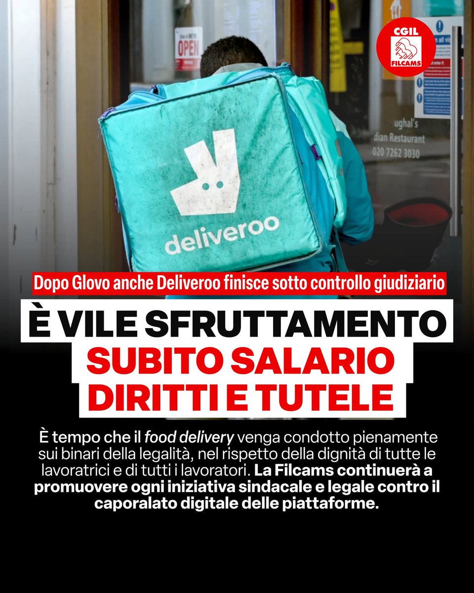 Dopo Glovo anche Deliveroo sotto controllo giudiziario. 
Per la Filcams Cgil rappresenta l'ennesima dimostrazione di quanto abbiamo sempre sostenuto: quello delle piattaforme è un modello organizzativo basato sullo sfruttamento.
𝗣𝗲𝗿 𝗹'𝗨𝗺𝗮𝗻𝗶𝘁𝗮̀ 𝗱𝗲𝗹 𝗟𝗮𝘃𝗼𝗿𝗼