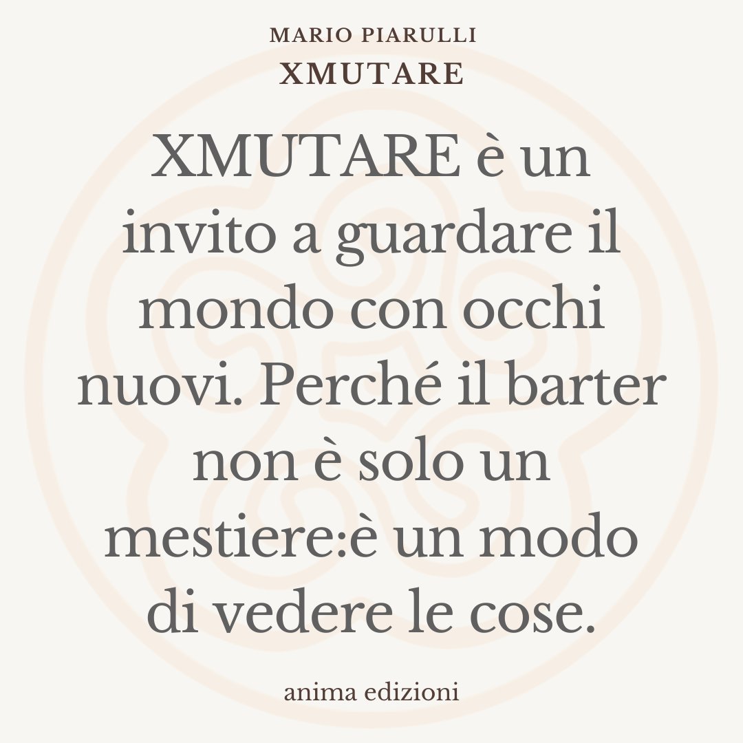 📚#CitazioneDellaDomenica
📝Tratta da “XMUTARE” di Mario Piarulli, un libro che propone uno sguardo diverso sul valore, sullo scambio e sulle relazioni, invitando a trasformare il modo in cui osserviamo e interpretiamo il mondo.

🔗Trovi il libro al link: anima.tv/2025/xmutare-m…