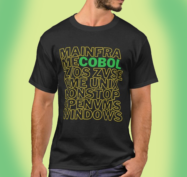 shirtparking's tweet photo. So, what are COBOL Language Operating System Platforms? Check this out on design @zazzle https://t.co/8gqNgVI9eM via @zazzle #CobolProgramming #ComputerOS #CobolLanguage #OSPlatforms #MainframeLife #Shirtparking https://t.co/FvfyImWfwb