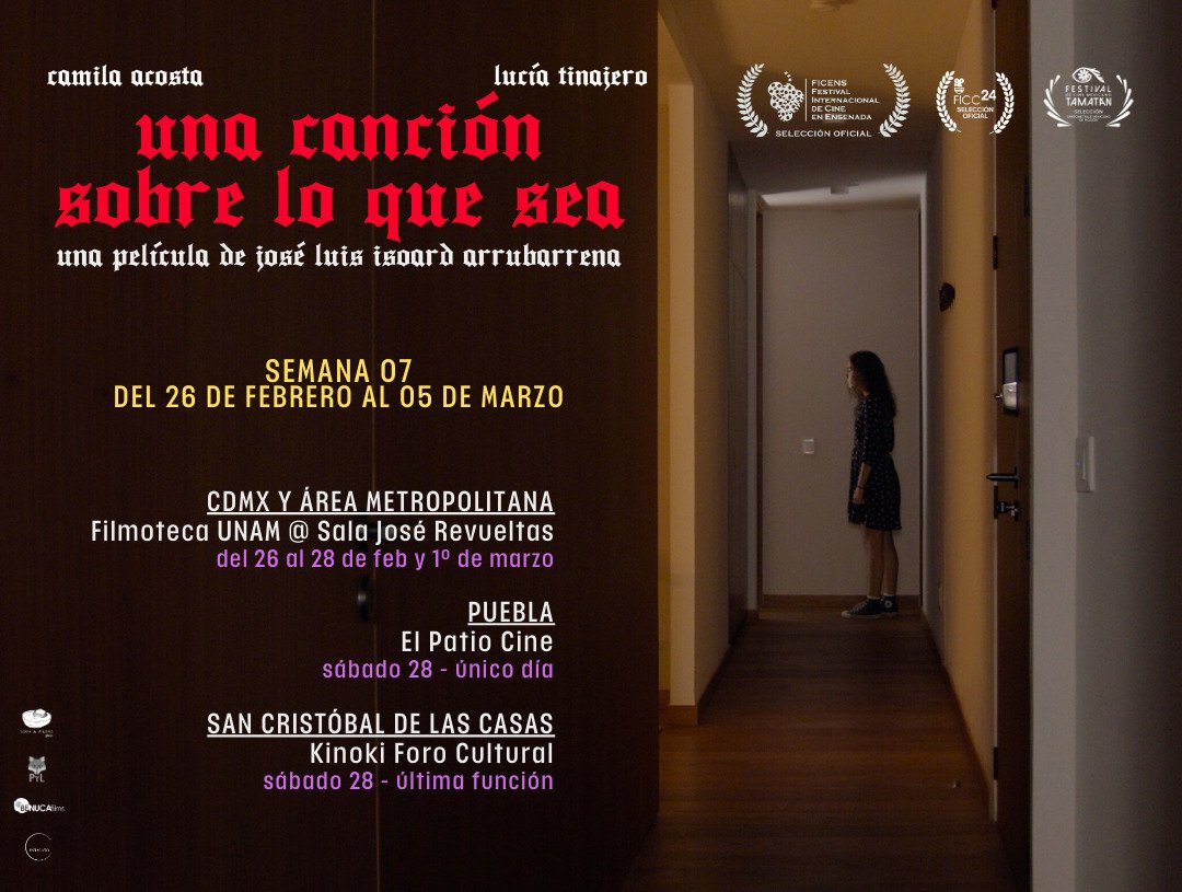 BenucaFilms's tweet photo. Cine mexicano independiente, hecho con amor.

UNA CANCIÓN SOBRE LO QUE SEA, de José Luis Isoard Arrubarrena, entra a su 7ª semana en exhibición. Aún puedes ver a Camila Acosta y Lucía Tinajero en sedes de CDMX, Puebla y San Cristóbal de las Casas. https://t.co/54QK7L53tI