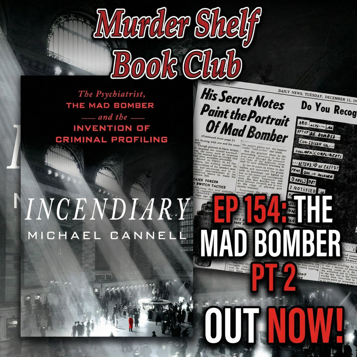 shelf_club's tweet photo. EP 154: 'Oedipus Rising' - INCENDIARY- The Psychiatrist, the Mad Bomber, the Invention of Criminal Profiling is out! 💣💥 Who is he?
▶️ https://t.co/P5vFzt9Y00 #trilogy #TrueCrime #profiler #History #podcasting #Sunday