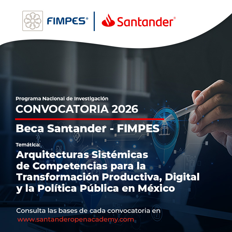 fimpes's tweet photo. CONVOCATORIA #FIMPES @SantanderMx 2026 | Programa Nacional de Investigación

Eje temático:
“Arquitecturas Sistémicas de Competencias para la Transformación Productiva, Digital y la Política Pública en México”

Integrado por 4 convocatorias específicas:
• Desarrollo de Talento para Cadenas Globales
• Cartografía de Brechas de Talento en los Polos y Sectores del Plan México
• Competencias en IA aplicadas a la educación superior
• Marco Nacional de Competencias Digitales para la educación, el empleo y la vida en México

$400,000 MXN por proyecto ganador
Fecha límite de registro de propuestas: 24 de marzo de 2026

Consulta las bases en: https://t.co/onKmg1ngwe

#BecaInvestigación #BecaSantanderFIMPES #EducaciónSuperior
