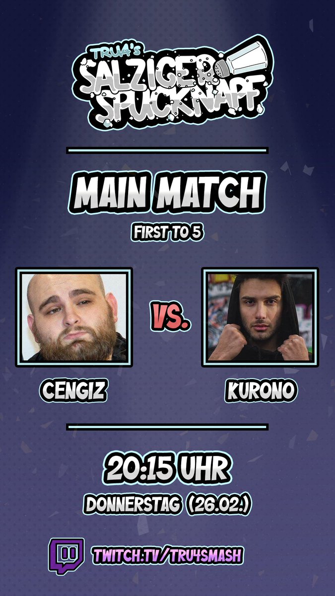 Ich werde heute Abend die erste Edition von "Tru4's Salziger Spucknapf" machen!

Ein Show Match Format in Smash Ultimate und als Main Event haben wir 2 ganze besondere Youtube Legenden am Start 🙌

Heute, 20:15 Uhr.