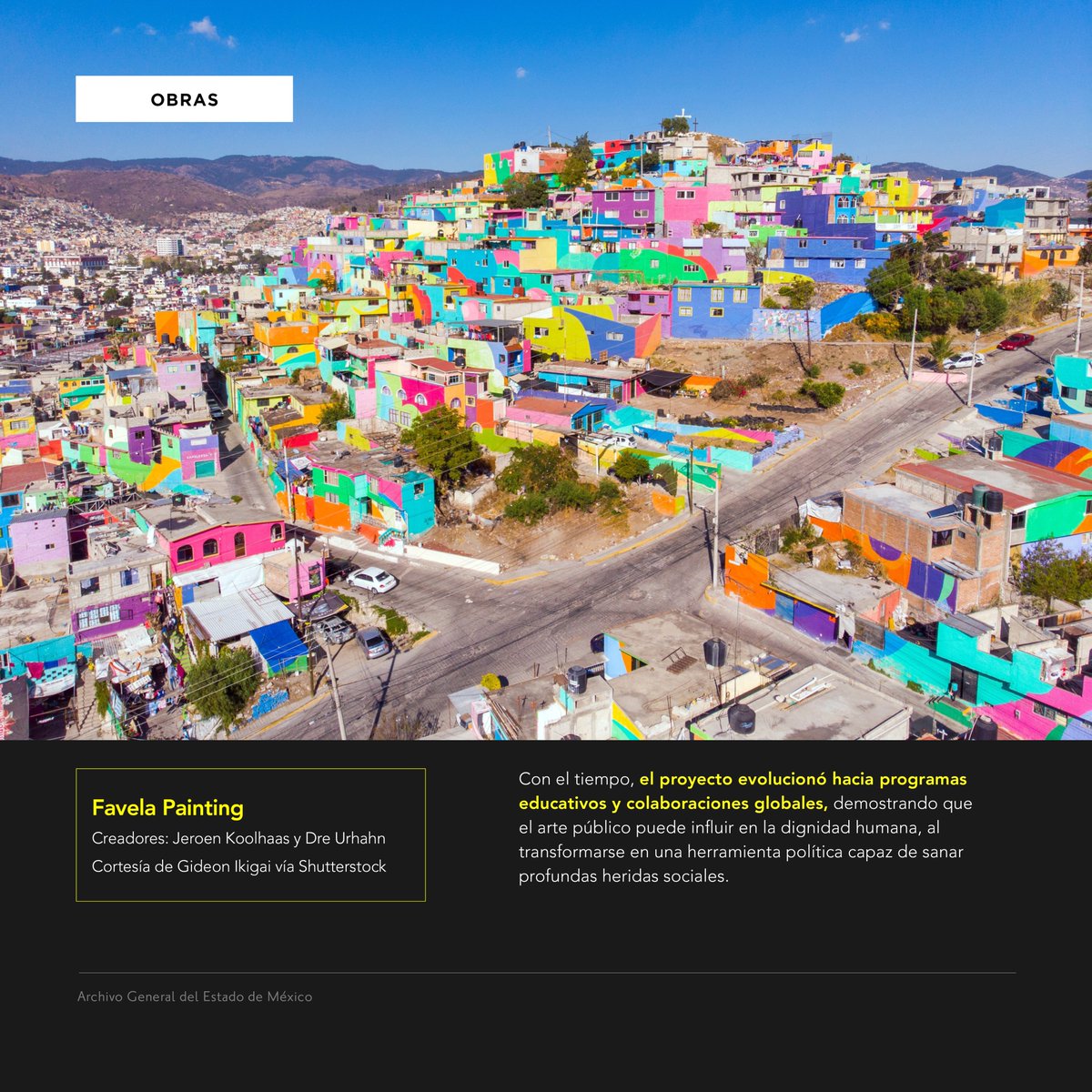 agem_mex's tweet image. Una iniciativa pictórica que 20 años después se convirtió en un modelo de #urbanismo social, es la #obra de #FavelaPainting, un proyecto de #JeroenKoolhaas y @DreUrhahn, el cual dignificó a comunidades marginadas a través del #arte.
#ArchivosParaServir
#AGEMÉX