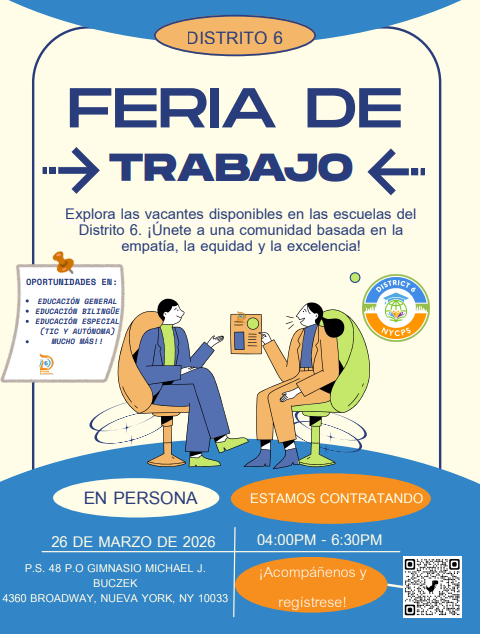 📣 District 6 Job Fair | Feria de Trabajo del Distrito 6
🗓 March 26, 2026 
⏰ 4:00–6:30 PM
📍 P.S. 48 Gym 
📍 4360 Broadway, New York, NY 10033
Education opportunities / Oportunidades en educación
#District6 #NYCDOE #JobFair #FeriaDeTrabajo #school #FamilyFun #Familia