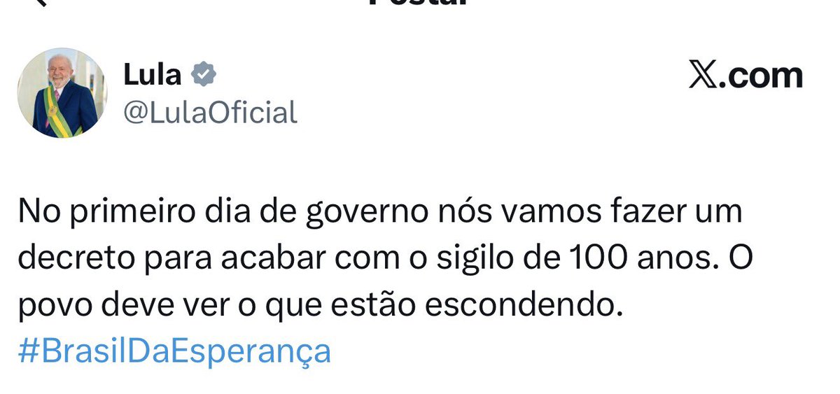 Quem não deve não precisa de sigilo.  Fala aí <a href="/LulaOficial/">Lula</a>! 😅