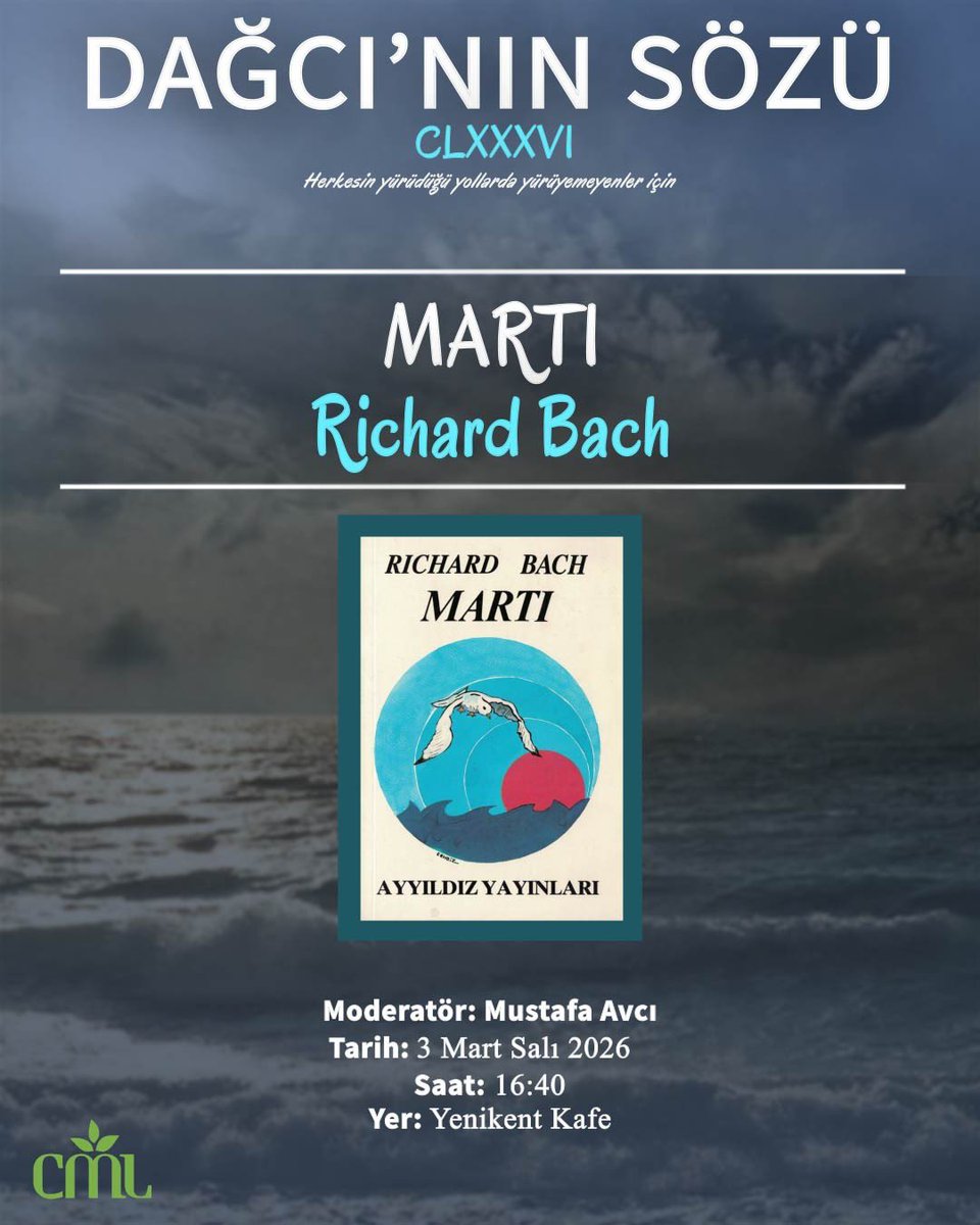 cmsbl's tweet photo. Dağcı’nın CLXXXVI. Sözü
Moderatör: Mustafa Avcı
Kitap: Martı/ Richard Bach
Tarih: 3 Mart 2026 Salı/ 16.40
Mekân: Yenikent Kafe
@tcmeb 
@Yusuf__Tekin 
@SakaryaValiligi 
@sakaryamem 
@coskunbakirtas 
@adapazarimem 
@enkahraman54 
@recepalmaz1 https://t.co/E9HRYFWuOc