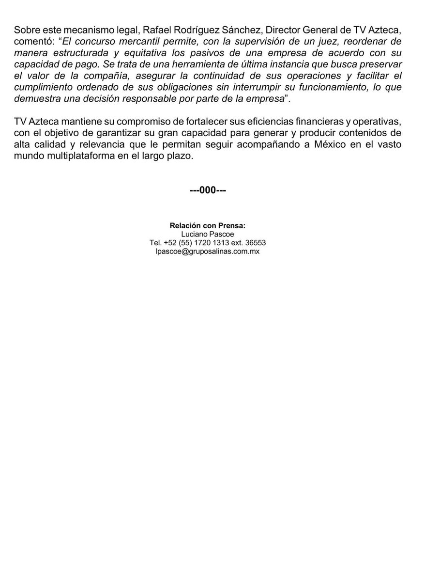 🔴 TV Azteca anuncia concurso mercantil voluntario para sanear sus finanzas tras el impacto del pago de licencias, la pandemia de COVID-19 y recientes obligaciones fiscales.

La medida forma parte de una estrategia para reestructurar sus pasivos y asegurar la continuidad