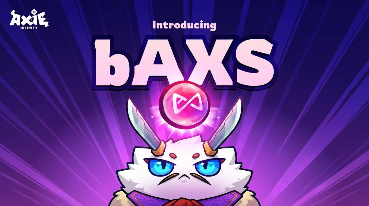 I’ve been waiting for this moment

<a href="/AxieInfinity/">Axie Infinity</a> just entered a new phase

bAXS is LIVE on <a href="/Ronin_Network/">Ronin</a>, bringing a new way to reward contributors while strengthening the economy
