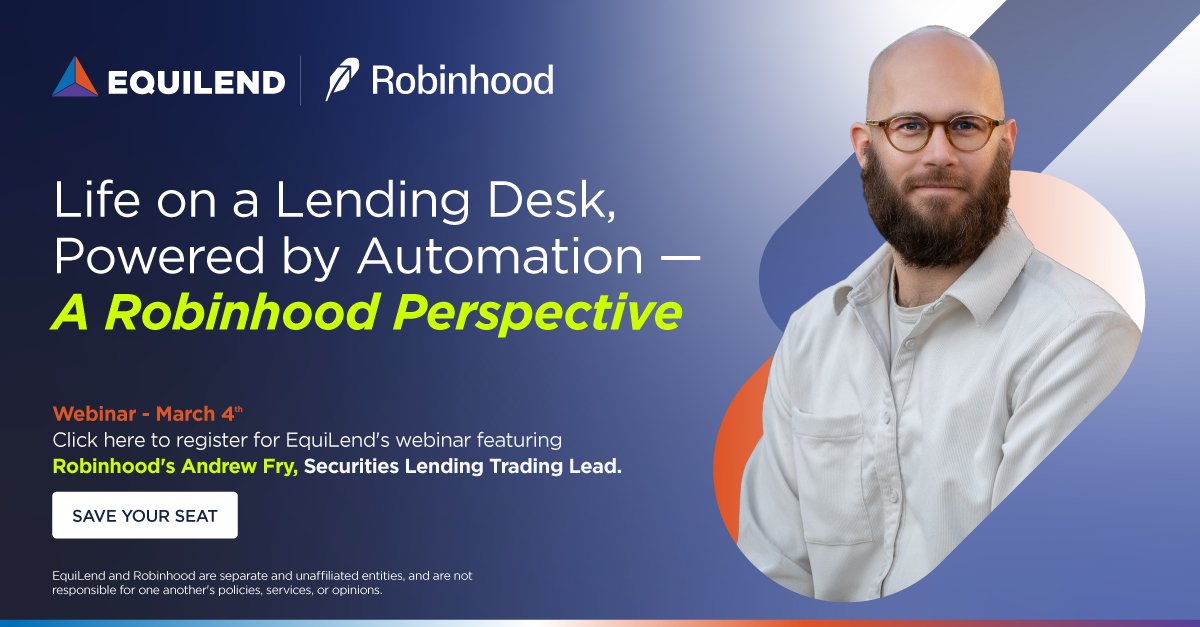 EquiLend's tweet image. 👉 Join us March 4th for a webinar with EquiLend’s Ross Levin and Robinhood’s Andrew Fry, Securities Lending Trading Lead, on how modern desks automate without losing control: equilend.zoom.us/webinar/regist…

#automation #equilend #robinhood
