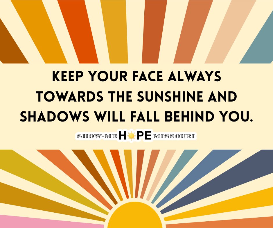 A gentle reminder to look towards the positive side of situations.